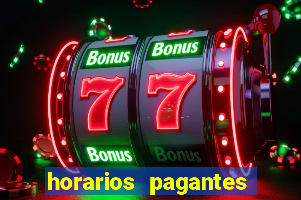 horarios pagantes estrela bet